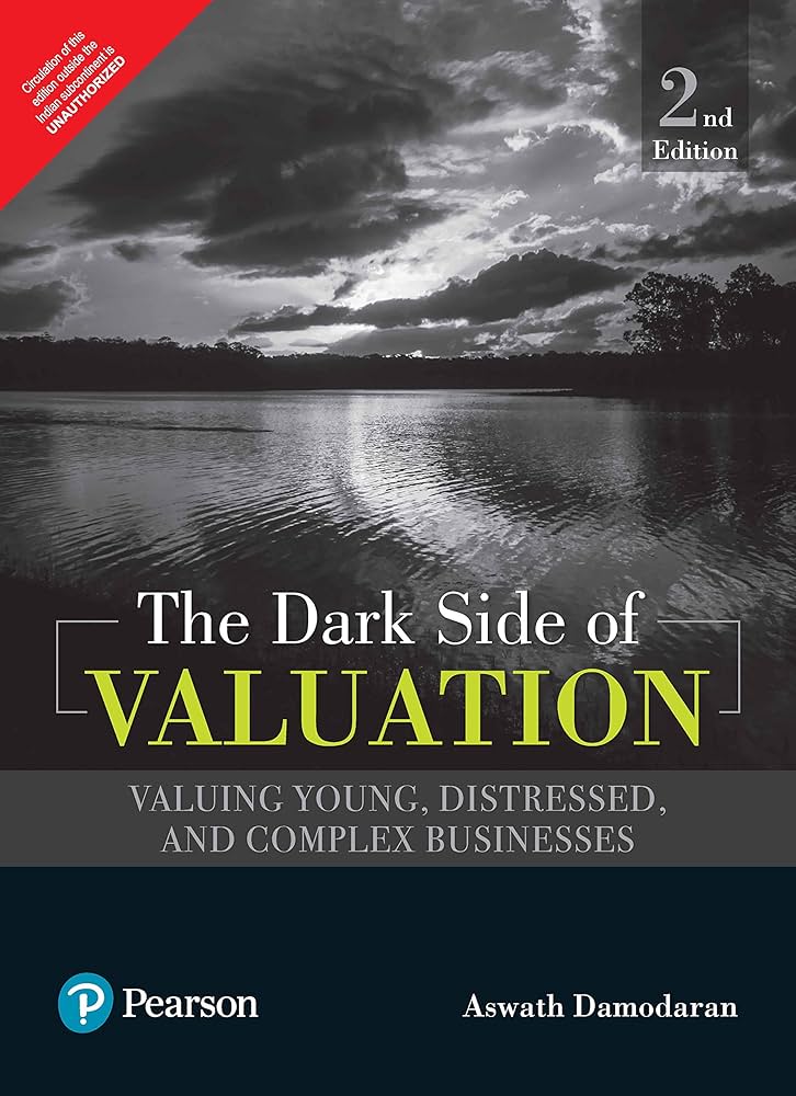 Dark Side Of Valuation 2Nd Edition: Aswath Damodaran